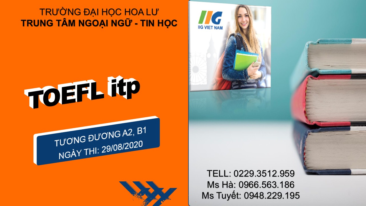 Thông báo thi cấp chứng chỉ TOEFL tương đương trình độ A2, B1 ngày 29/08/2020 tại Ninh Bình