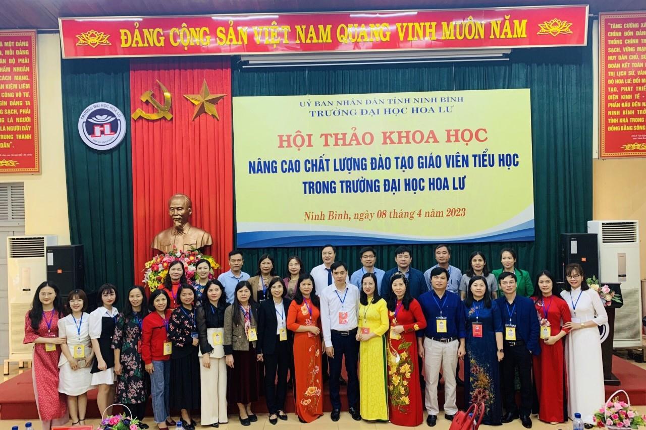 Hội thảo khoa học “Nâng cao chất lượng đào tạo giáo viên tiểu học trong Trường Đại học Hoa Lư”