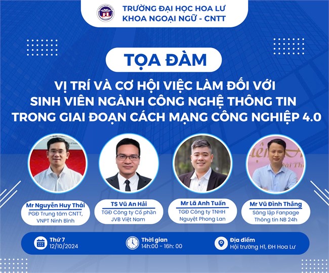 Thông báo Chương trình Tọa đàm với chủ đề “Vị trí và cơ hội việc làm đối với sinh viên ngành công nghệ thông tin trong giai đoạn CMCN 4.0”.