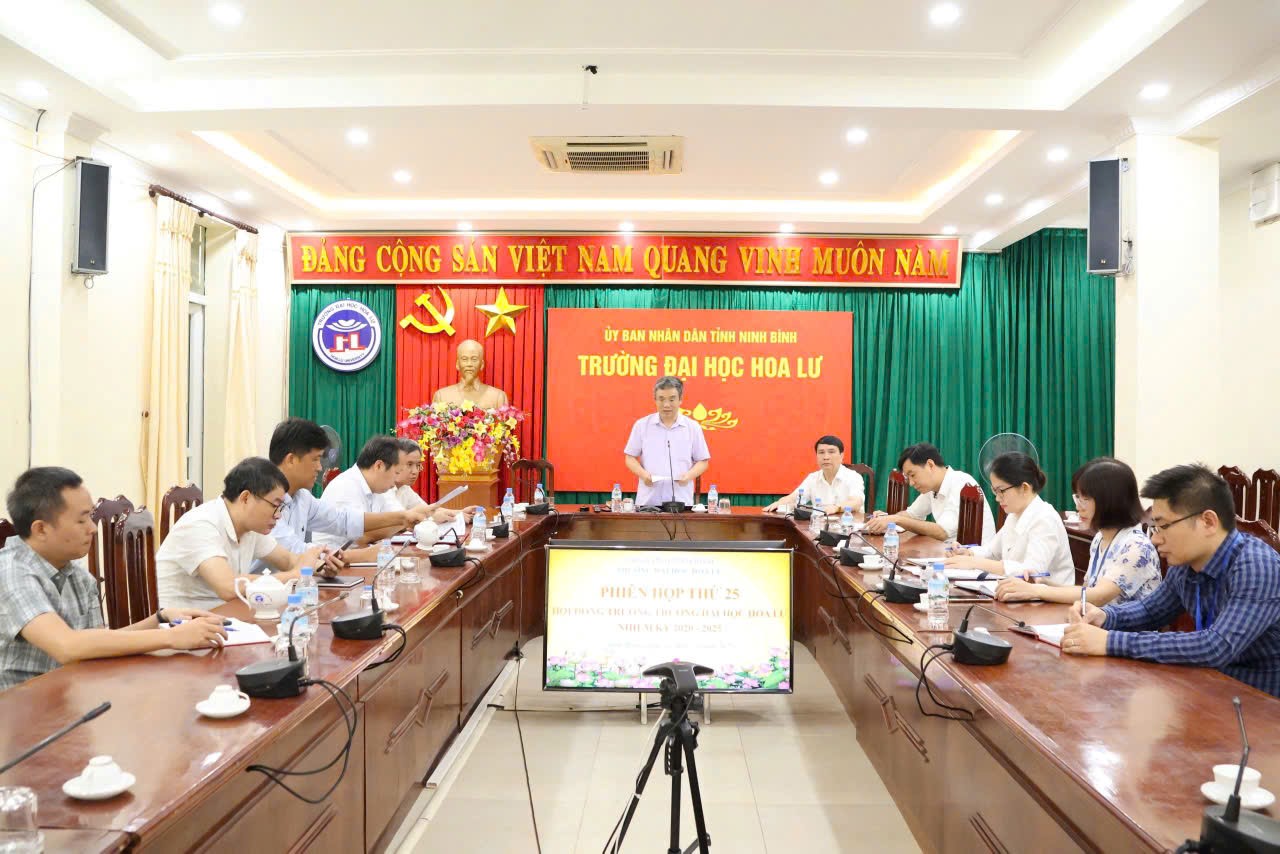 Phiên họp thứ 25 Hội đồng Trường Đại học Hoa Lư nhiệm kỳ 2020 -2025